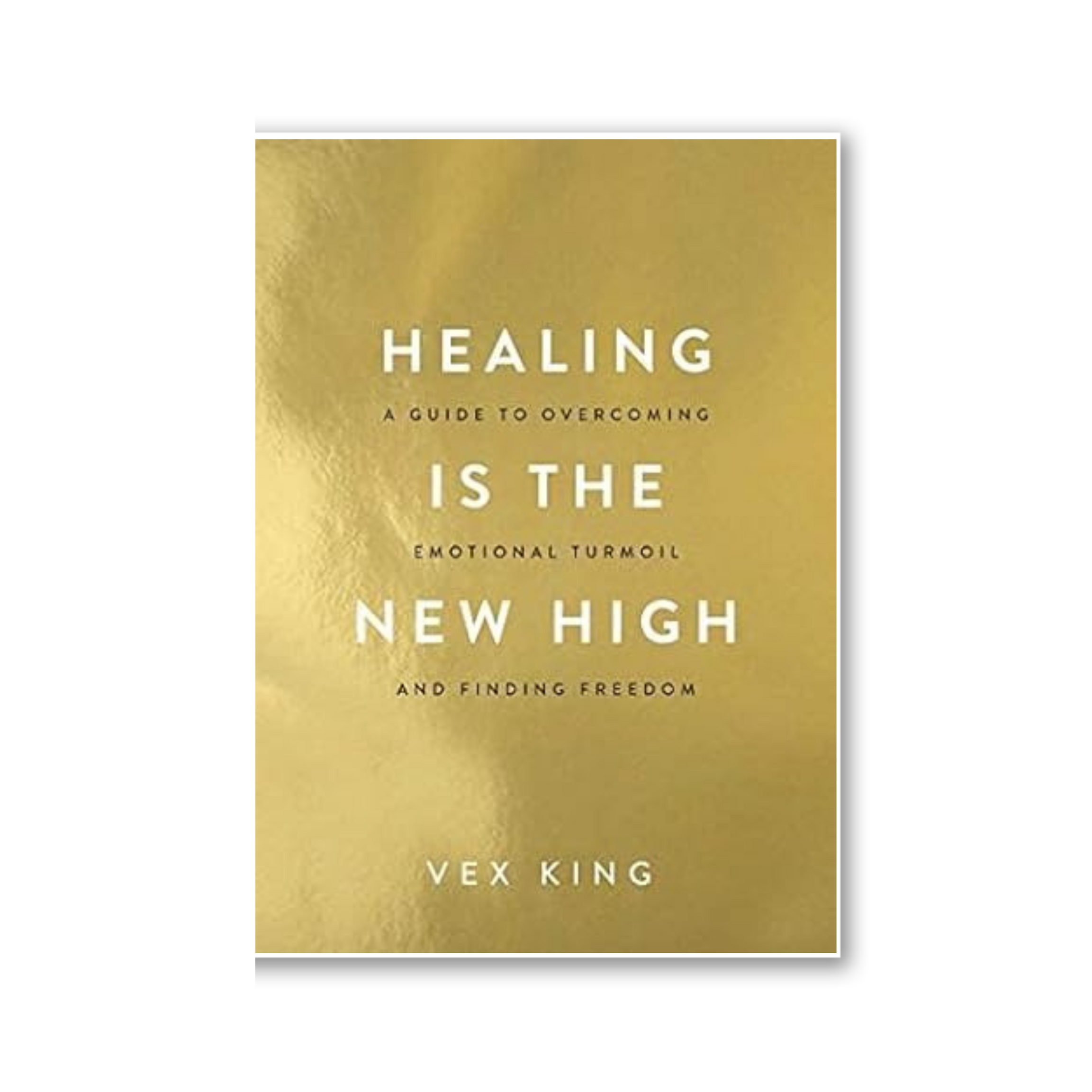 HEALING IS THE NEW HIGH